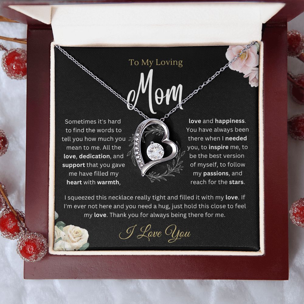 To my Mom - Always There - Forever Love
