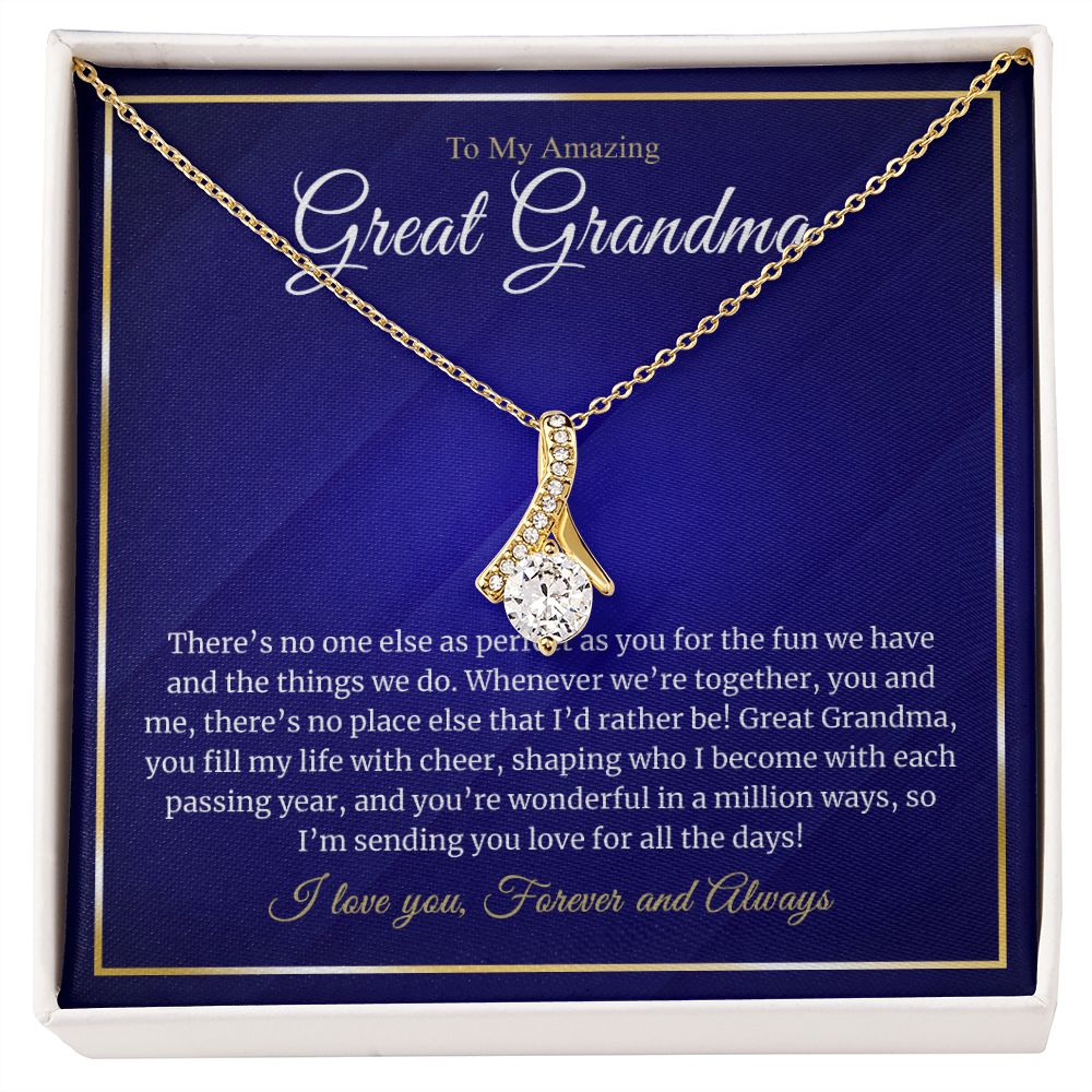 To My Great Grandma - Your Wonderful - Alluring Necklace
