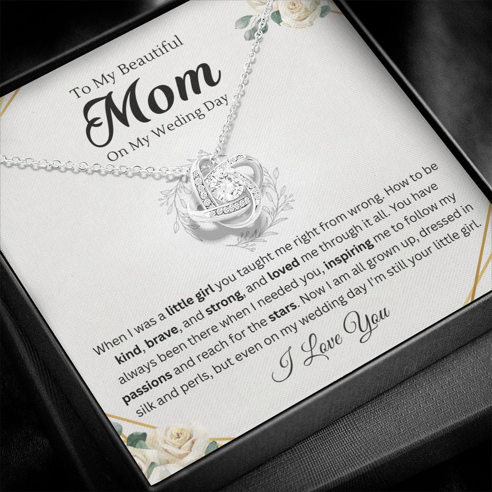To mom on my wedding day from daughter - Love Knot