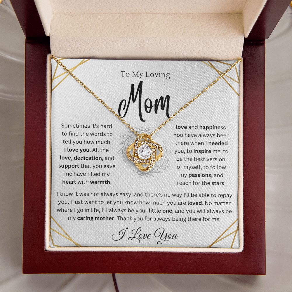 To My Caring Mom - You've always been There - Love Knot
