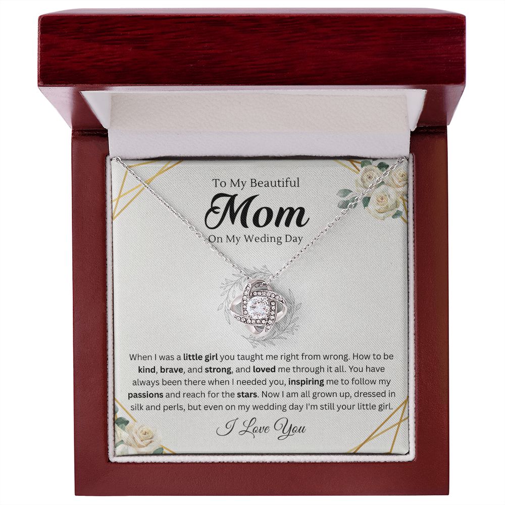 To mom on my wedding day from daughter - Love Knot
