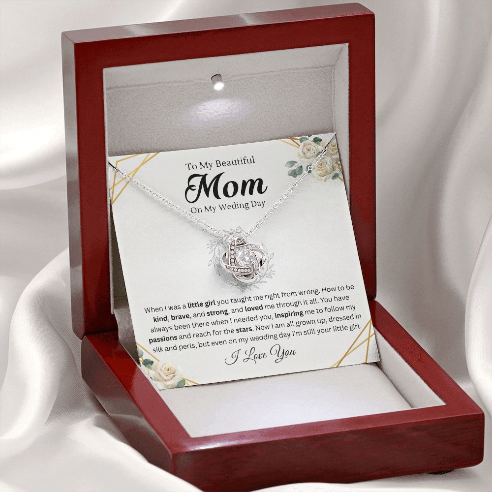 To mom on my wedding day from daughter - Love Knot