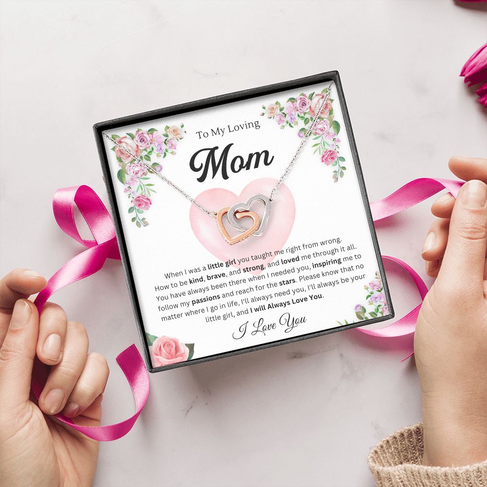 To mom from daughter -I'll always need you - Interlocking Hearts