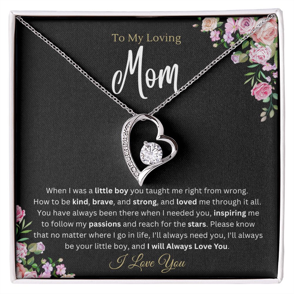 To my mom from Son - Forever Love