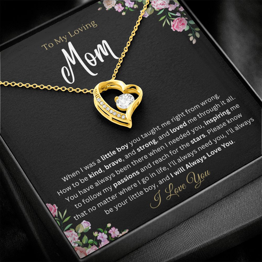 To my mom from Son - Forever Love
