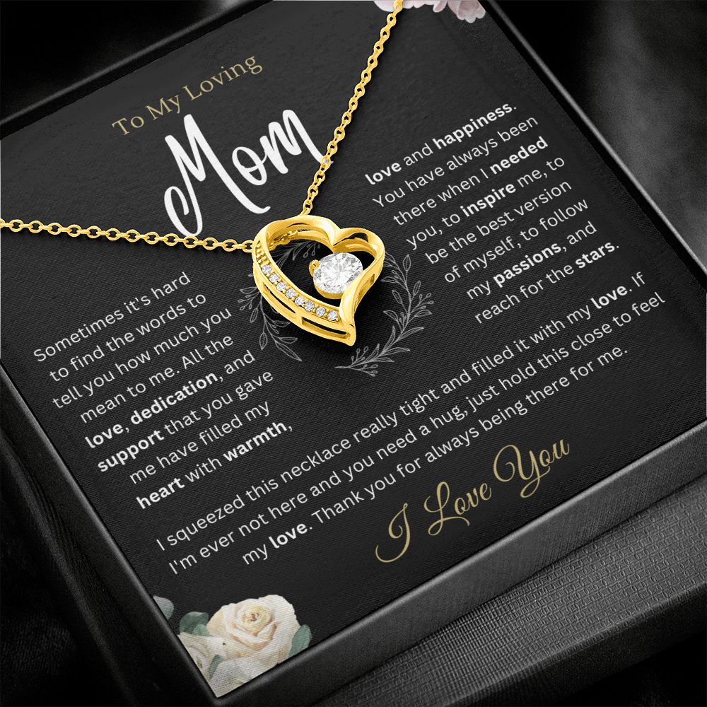 To my Mom - Always There - Forever Love