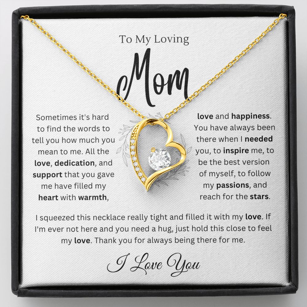 To my Mom - Hold this close - Forever Love