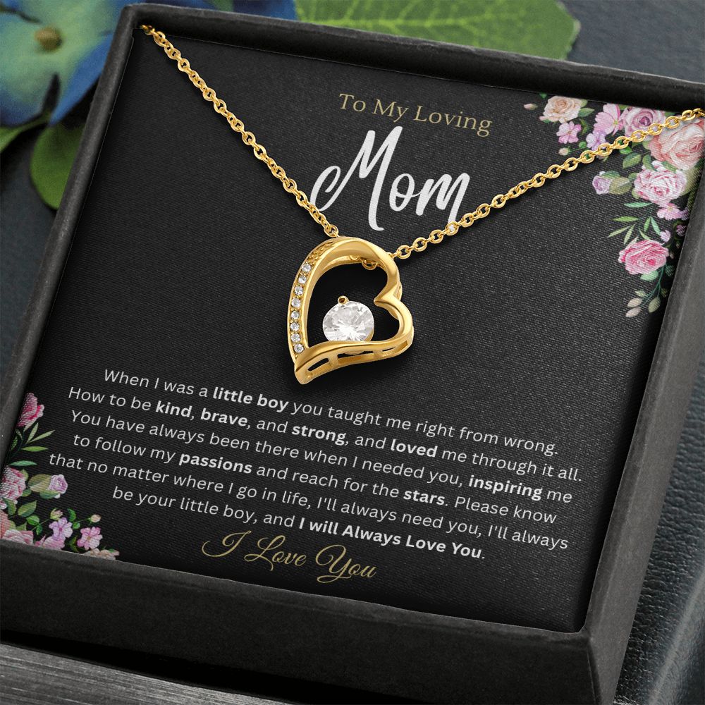 To my mom from Son - Forever Love