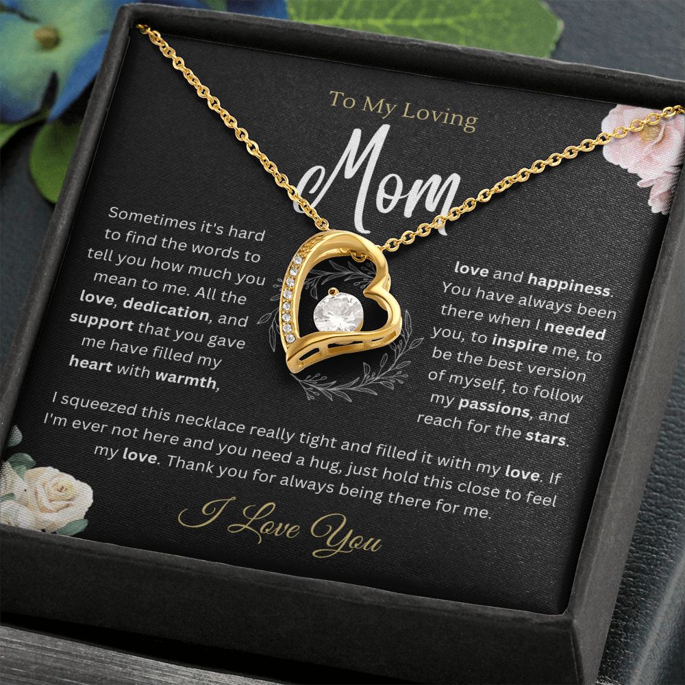 To my Mom - Always There - Forever Love