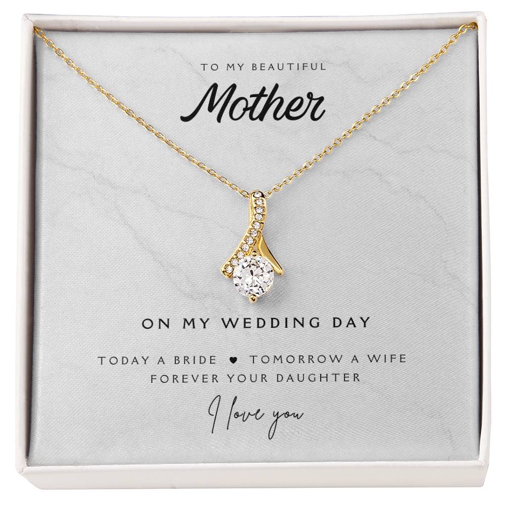 To My Mother on my wedding day