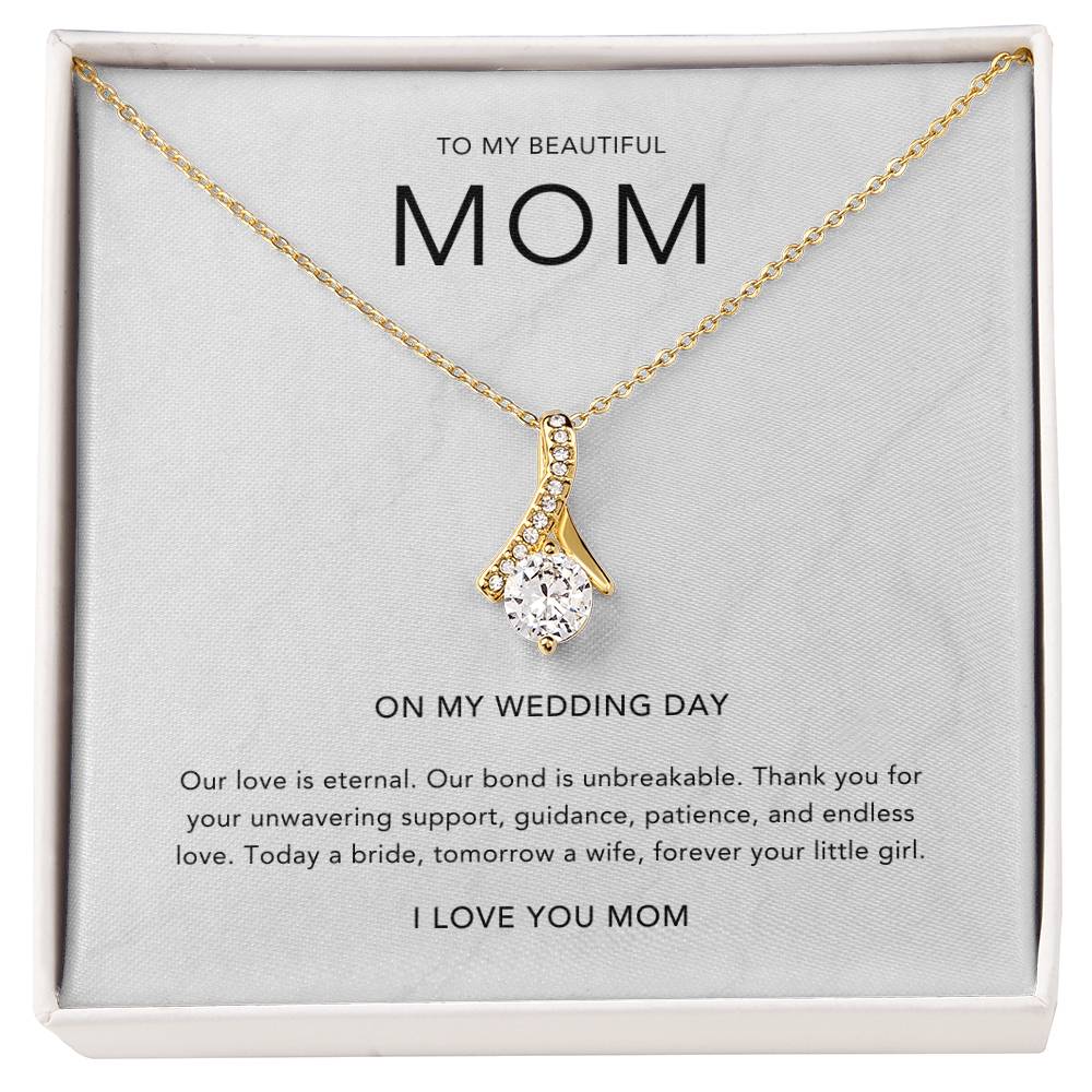 To My Mom on my wedding