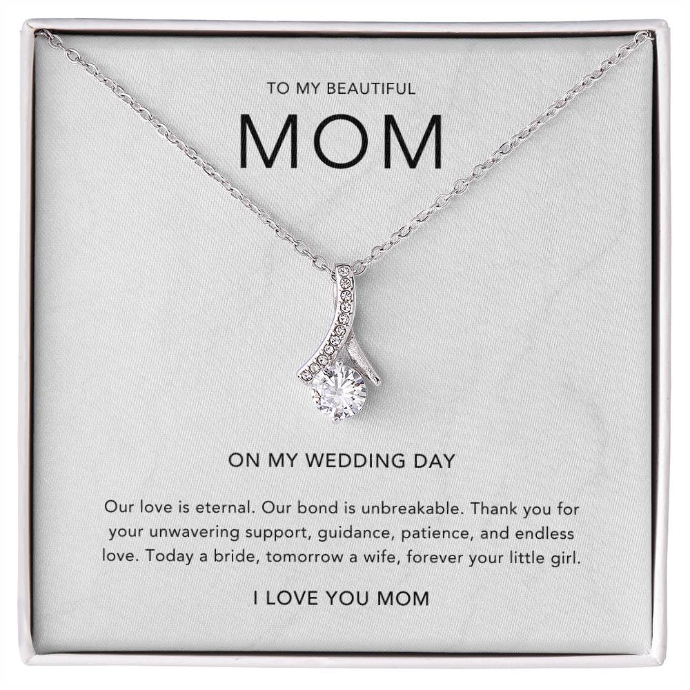 To My Mom on my wedding