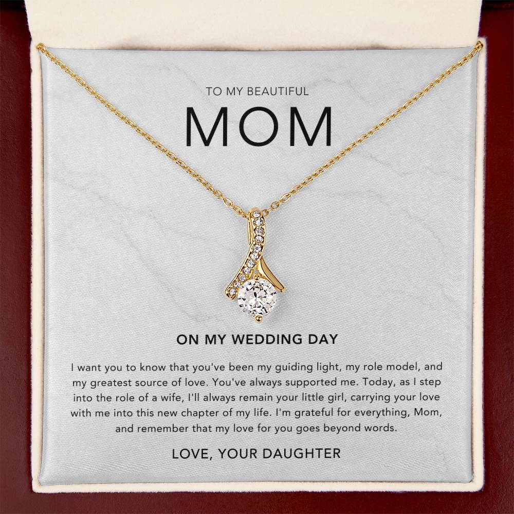 To My Mom on my wedding day