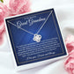 To My Great Grandma - Special Place in my Heart - Necklace