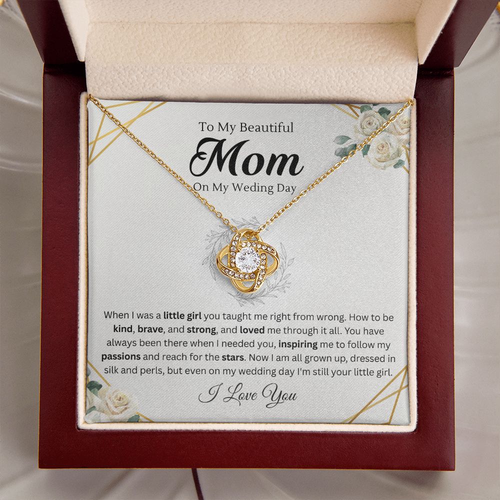 To mom on my wedding day from daughter - Love Knot