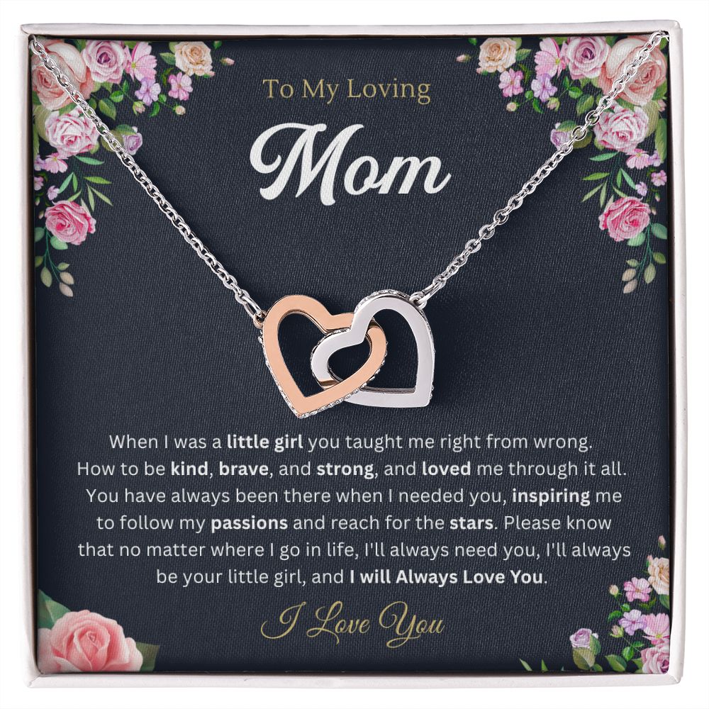 To my mom from Daughter - Interlocking Hearts