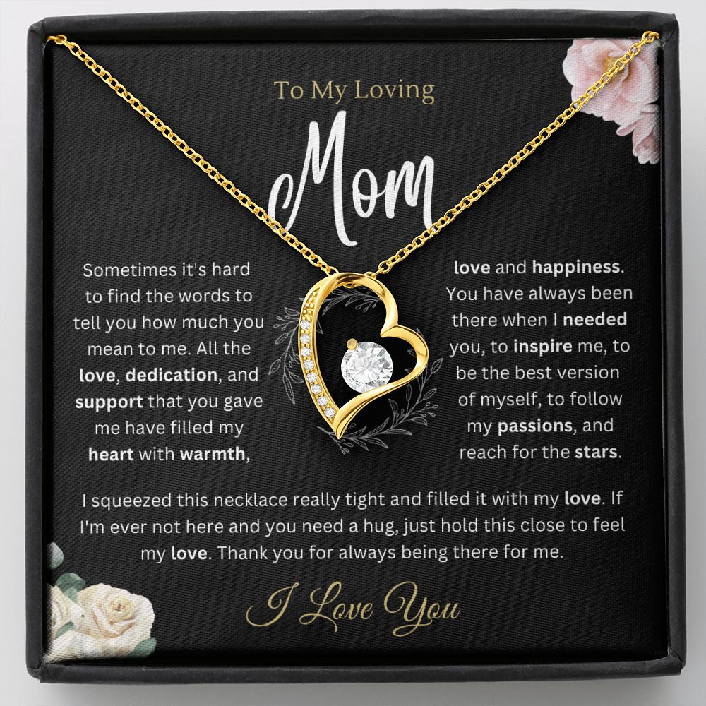 To my Mom - Always There - Forever Love